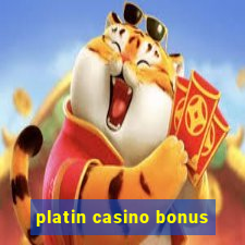 platin casino bonus